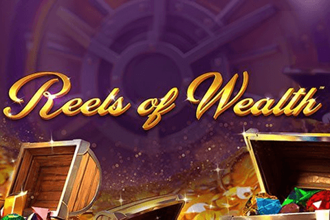 Reels of Wealth